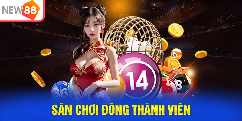 Sân chơi đông thành viên